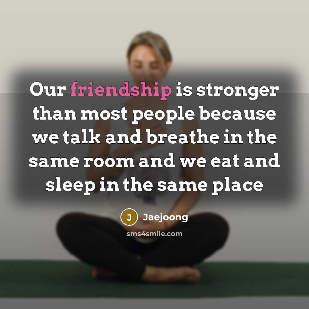 “Our friendship is stronger than most people because we talk…” quote by Jaejoong