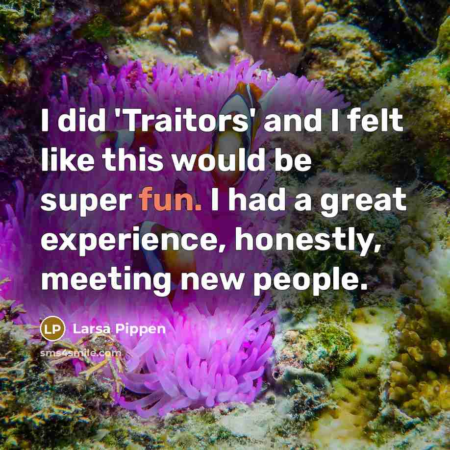 “I did 'Traitors' and I felt like this would be…” quote by Larsa Pippen