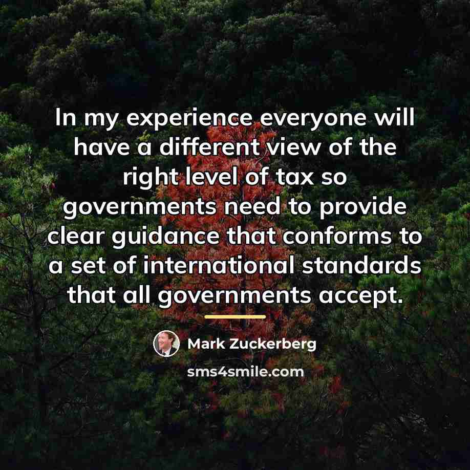 “In my experience everyone will have a different view of…” quote by Mark Zuckerberg