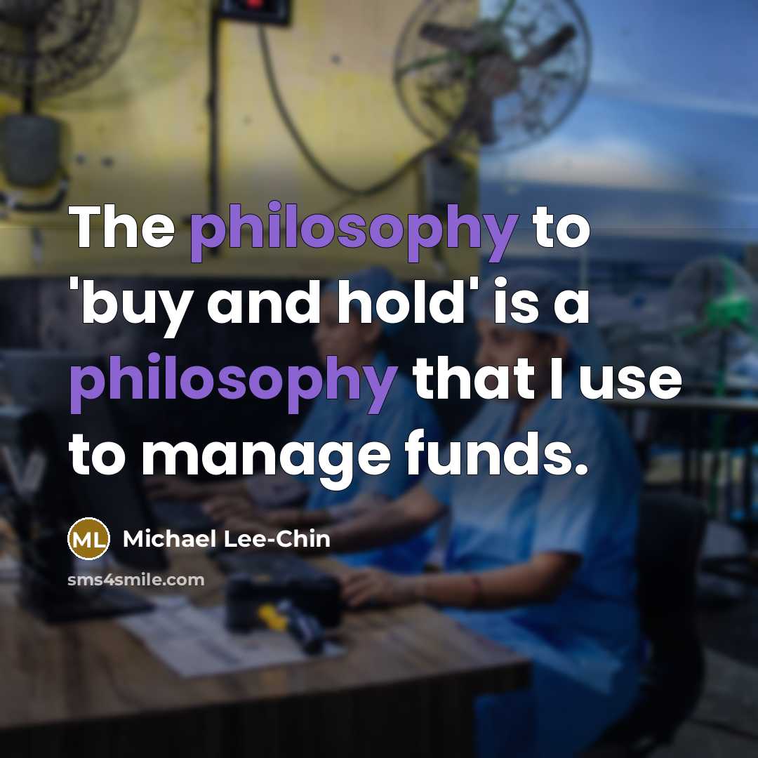 “The philosophy to 'buy and hold' is a philosophy that…” quote by Michael Lee-Chin