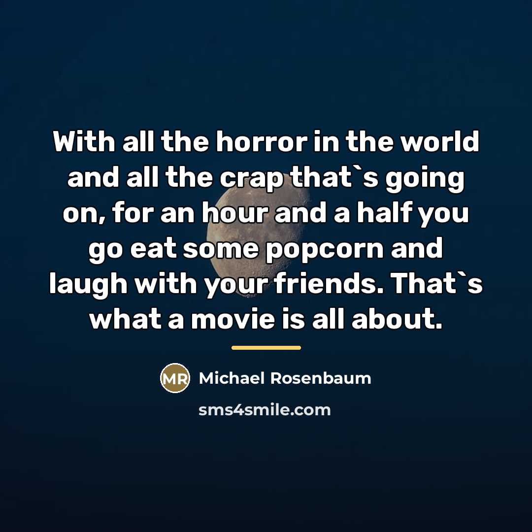 “With all the horror in the world and all the…” quote by Michael Rosenbaum