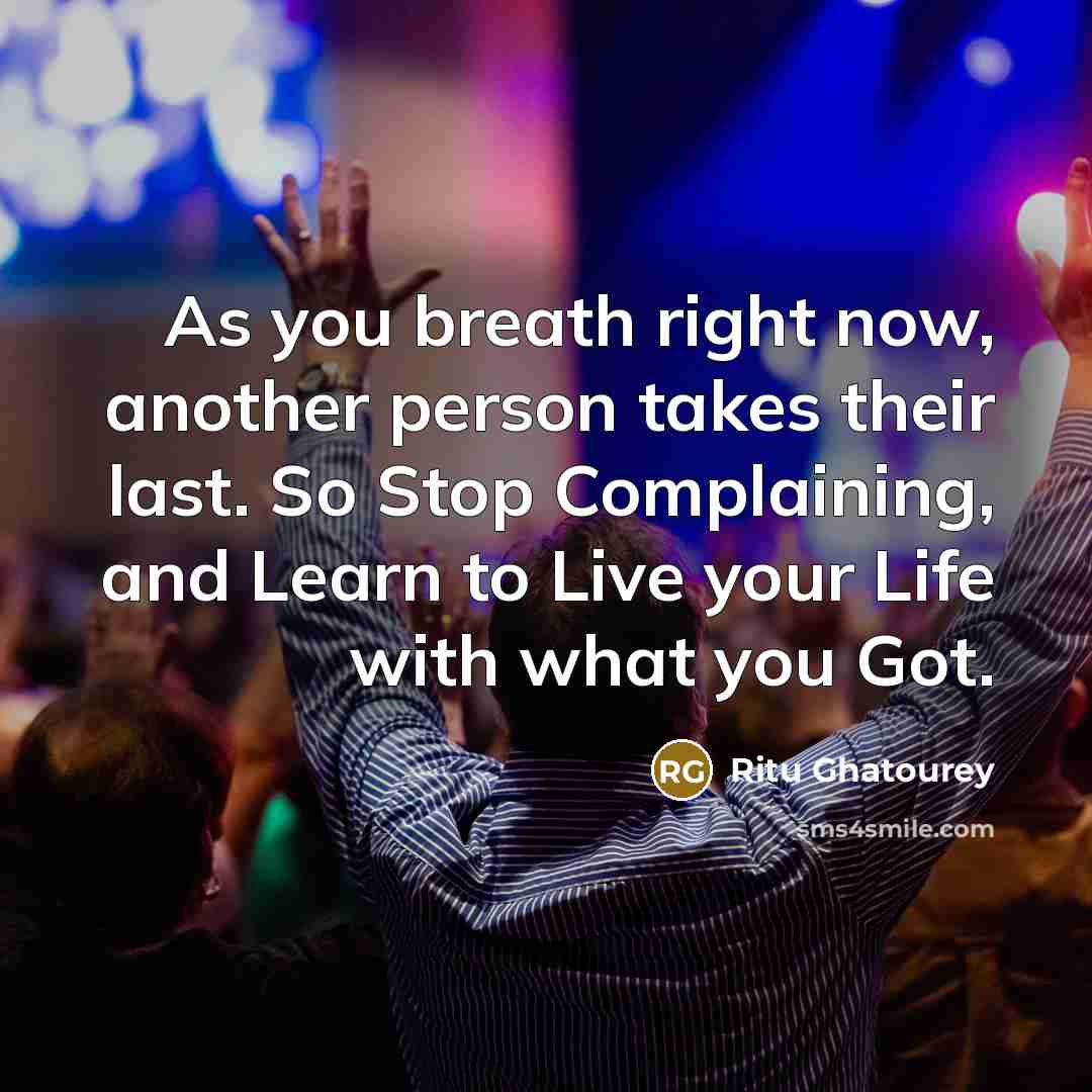 “As you breath right now, another person takes their last.…” quote by Ritu Ghatourey