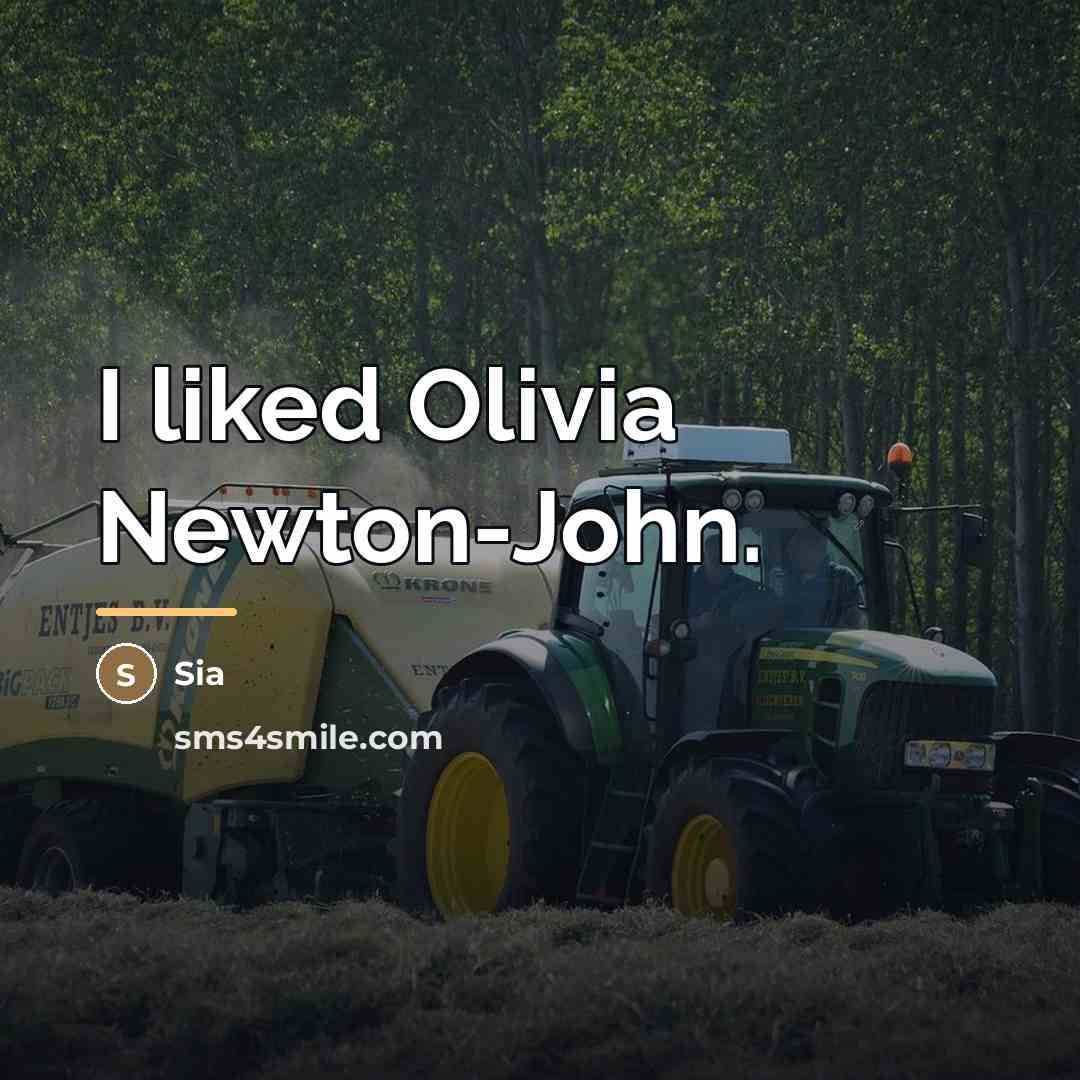 “I liked Olivia Newton-John.…” quote by Sia
