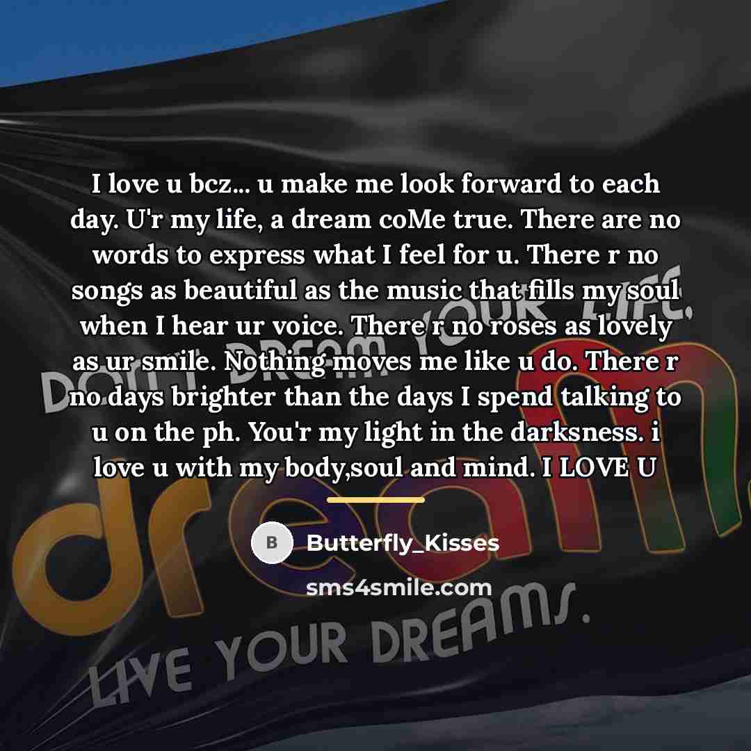 “I love u bcz... u make me look forward to…” quote by Butterfly_Kisses