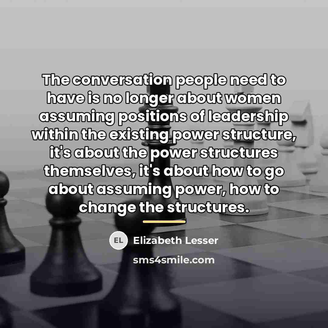 “The conversation people need to have is no longer about…” quote by Elizabeth Lesser