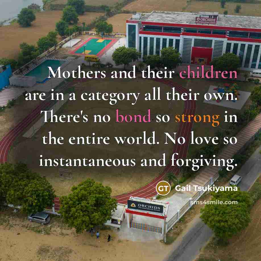 “Mothers and their children are in a category all their…” quote by Gail Tsukiyama