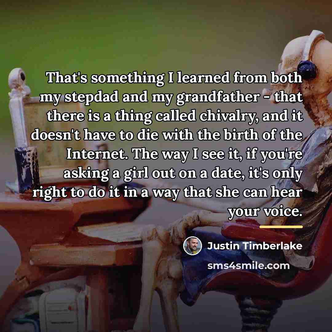 “That's something I learned from both my stepdad and my…” quote by Justin Timberlake