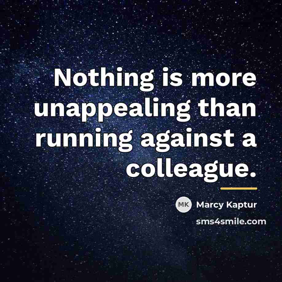 “Nothing is more unappealing than running against a colleague.…” quote by Marcy Kaptur