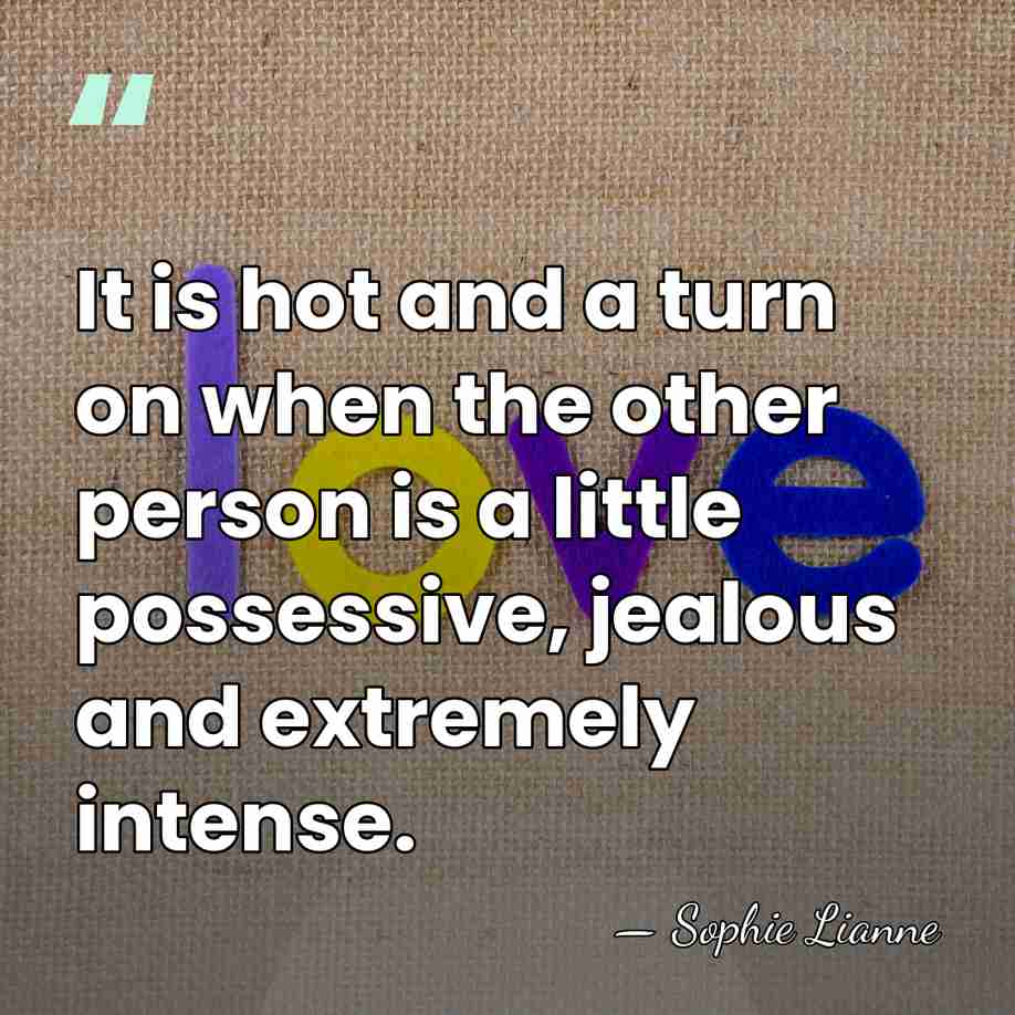 It is hot and a turn on when the other person is&hellip; - Sophie Lianne
