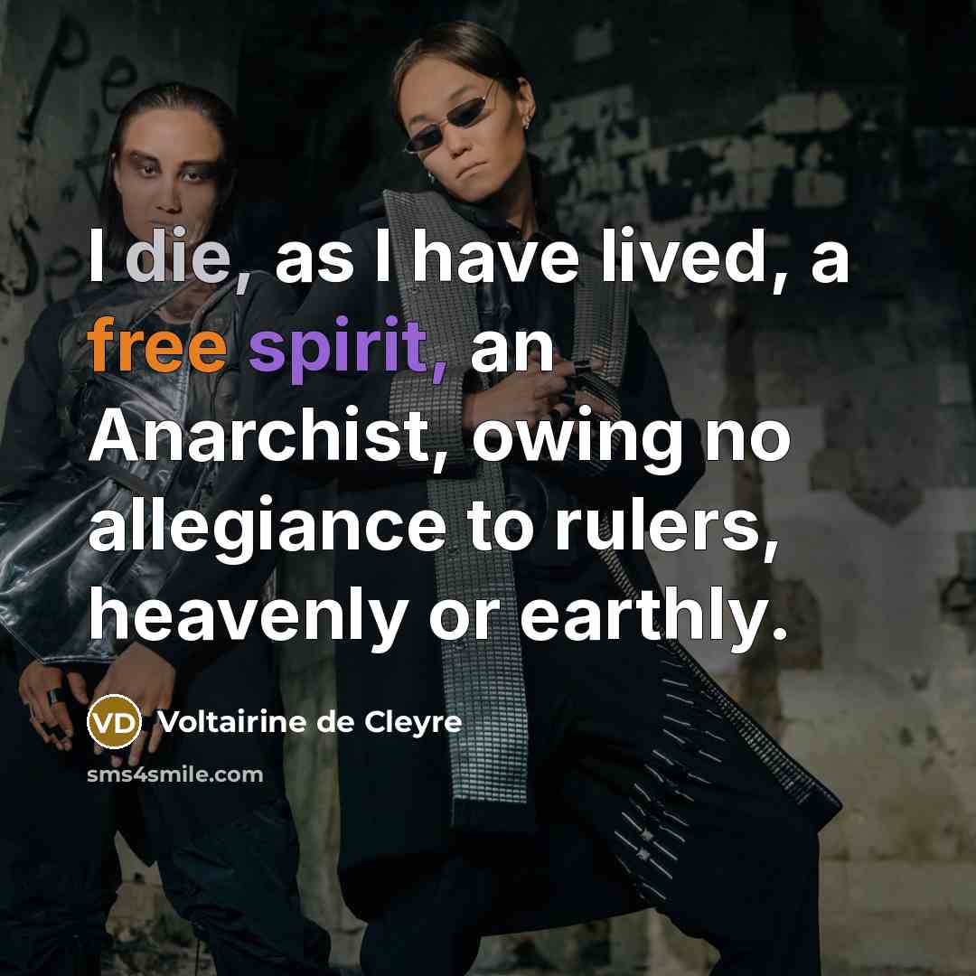 “I die, as I have lived, a free spirit, an…” quote by Voltairine de Cleyre