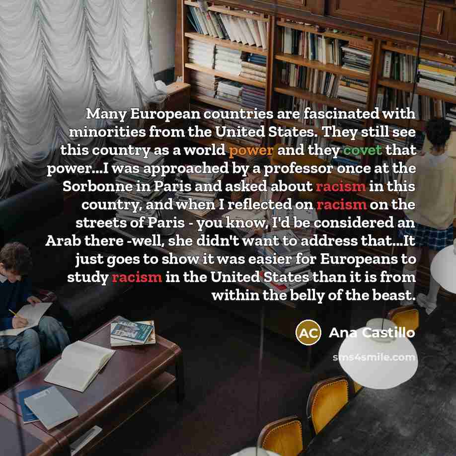 “Many European countries are fascinated with minorities from the United…” quote by Ana Castillo