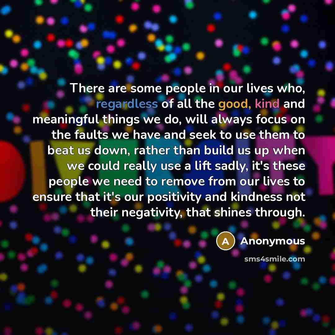 “There are some people in our lives who, regardless of…” quote by Anonymous