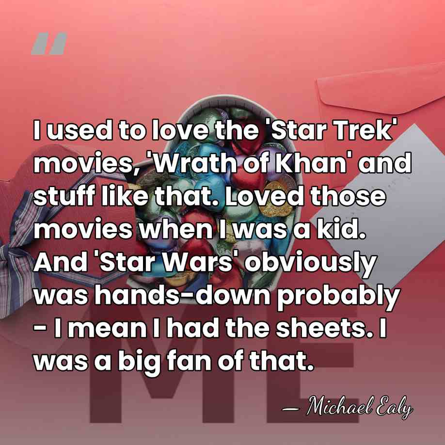 I used to love the 'Star Trek' movies, 'Wrath of Khan' and&hellip; - Michael Ealy