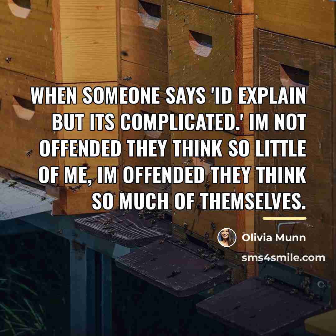 “When someone says 'Id explain but its complicated.' Im not…” quote by Olivia Munn