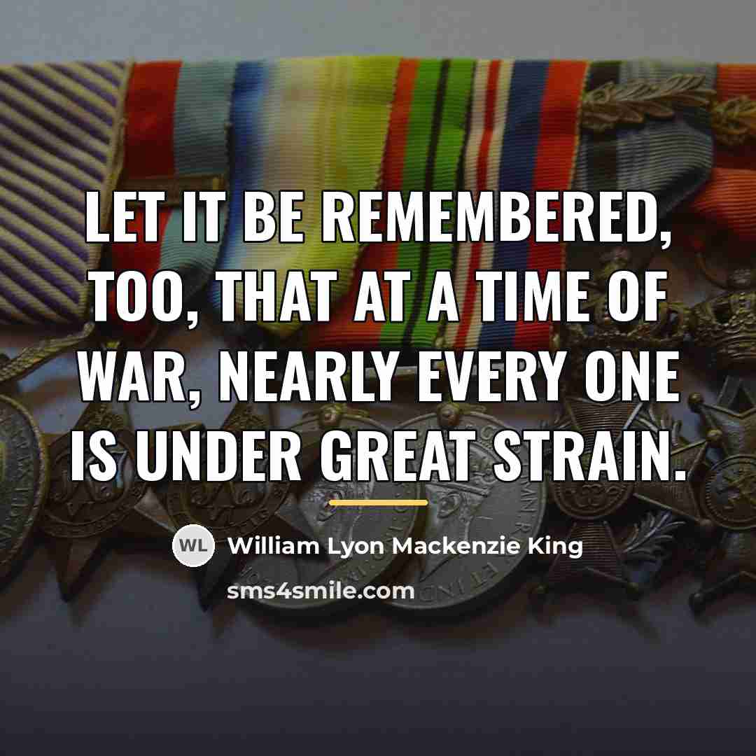 “Let it be remembered, too, that at a time of…” quote by William Lyon Mackenzie King