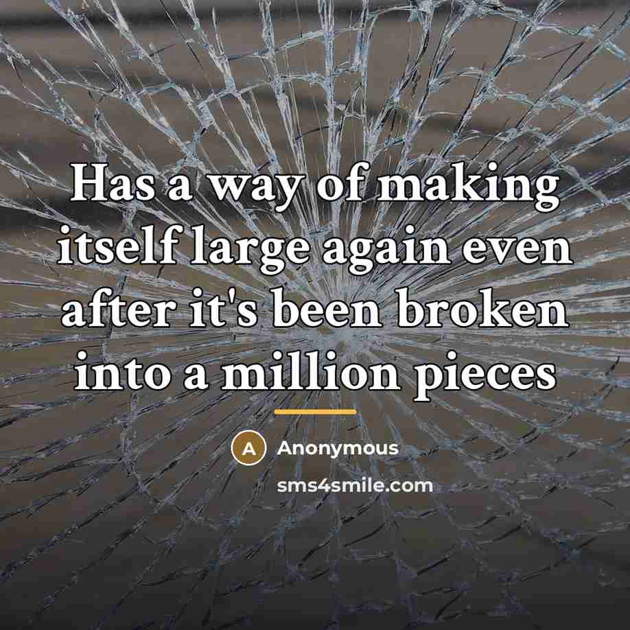 “Has a way of making itself large again even after…” quote by Anonymous