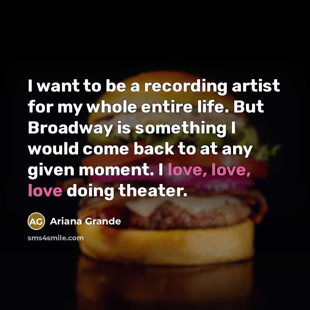 “I want to be a recording artist for my whole…” quote by Ariana Grande