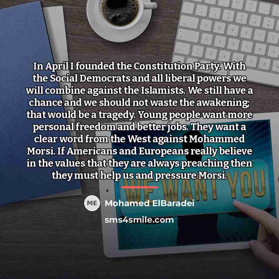 “In April I founded the Constitution Party. With the Social…” quote by Mohamed ElBaradei