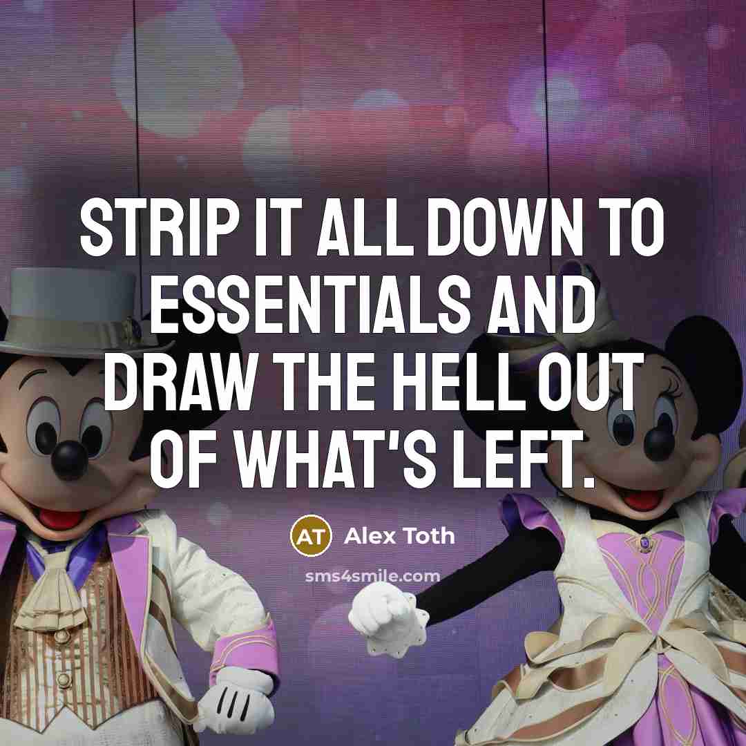 “Strip it all down to essentials and draw the hell…” quote by Alex Toth