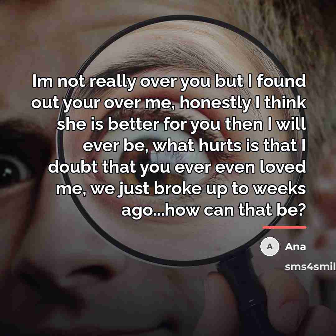 “Im not really over you but I found out your…” quote by Ana