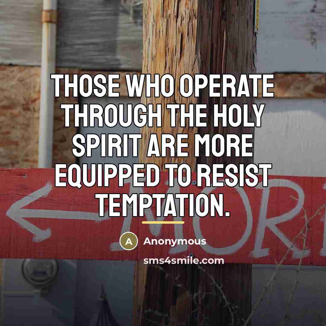 “Those who operate through the Holy Spirit are more equipped…” quote by Anonymous