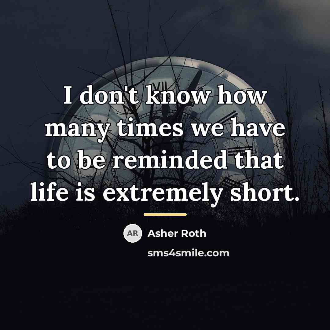 “I don't know how many times we have to be…” quote by Asher Roth