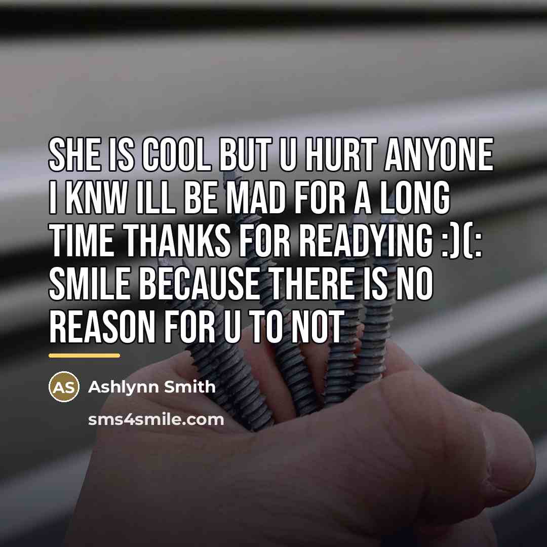“She is cool but u hurt anyone I knw ill…” quote by Ashlynn Smith