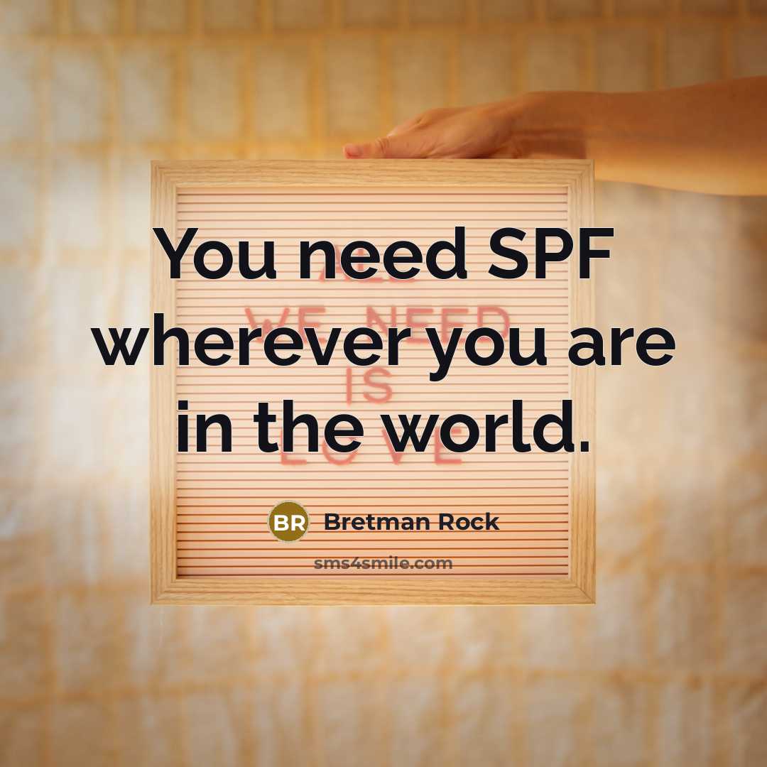 “You need SPF wherever you are in the world.” quote by Bretman Rock