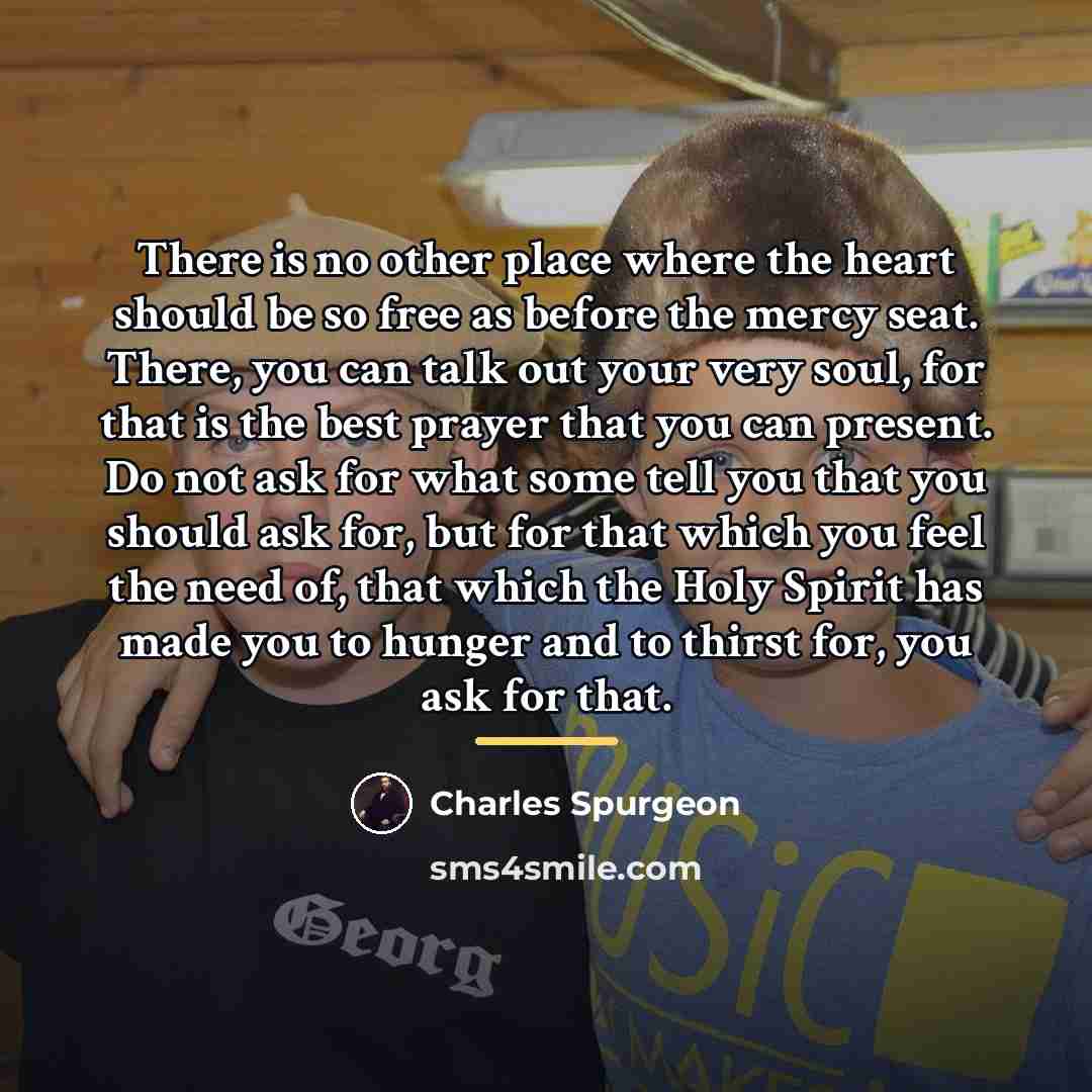“There is no other place where the heart should be…” quote by Charles Spurgeon