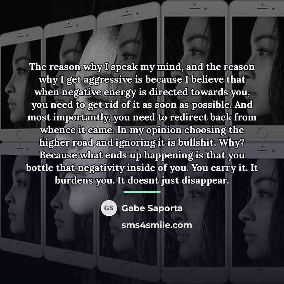 “The reason why I speak my mind, and the reason…” quote by Gabe Saporta