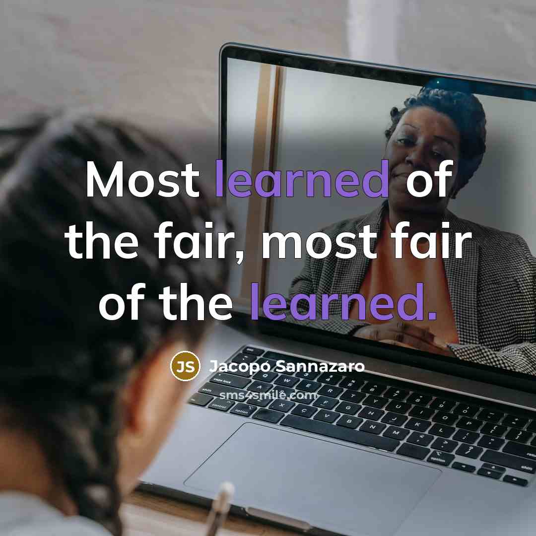 “Most learned of the fair, most fair of the learned.…” quote by Jacopo Sannazaro