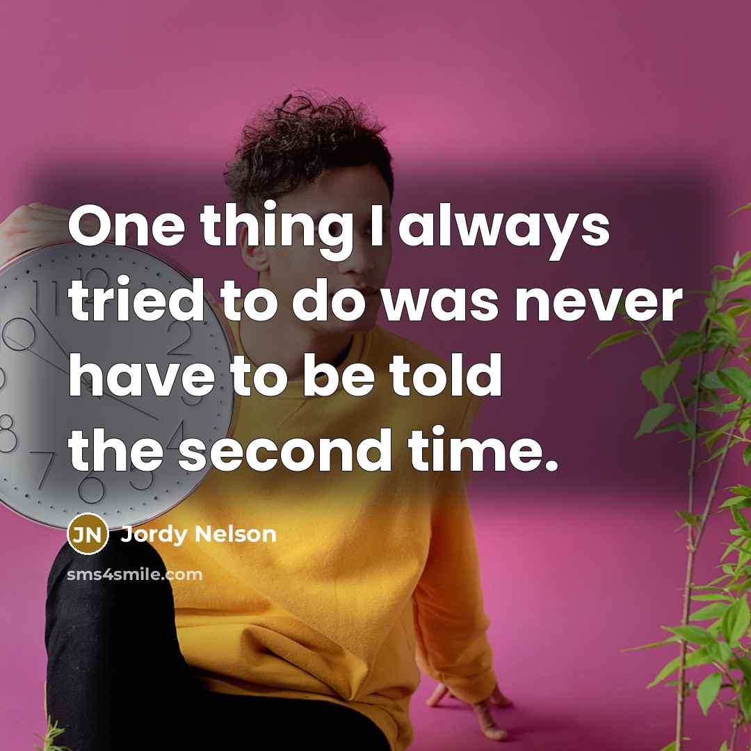 “One thing I always tried to do was never have…” quote by Jordy Nelson