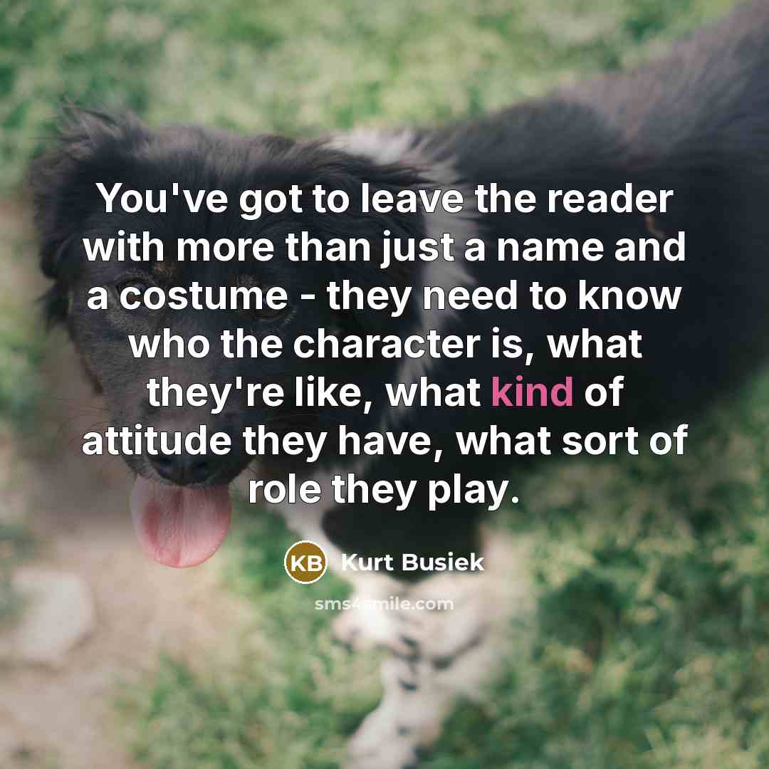 “You've got to leave the reader with more than just…” quote by Kurt Busiek