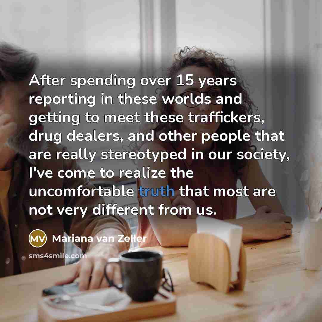“After spending over 15 years reporting in these worlds and…” quote by Mariana van Zeller