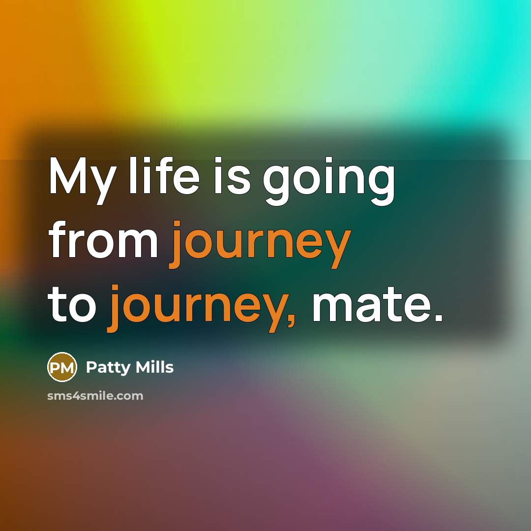 “My life is going from journey to journey, mate.…” quote by Patty Mills