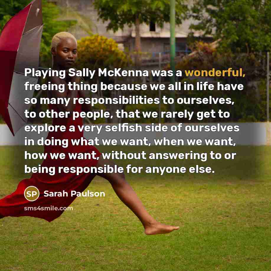 “Playing Sally McKenna was a wonderful, freeing thing because we…” quote by Sarah Paulson