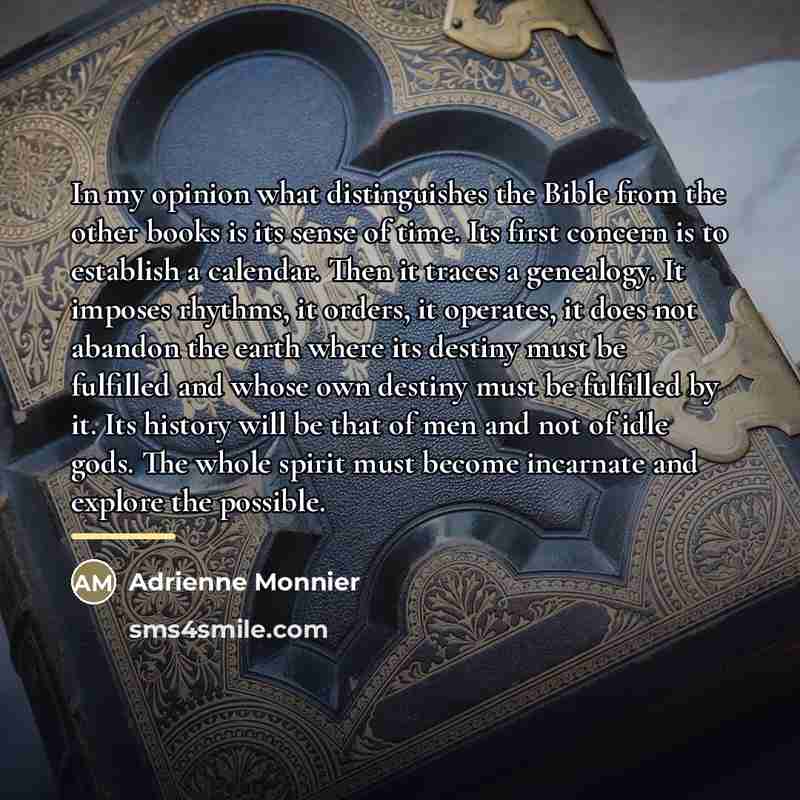 “In my opinion what distinguishes the Bible from the other…” quote by Adrienne Monnier