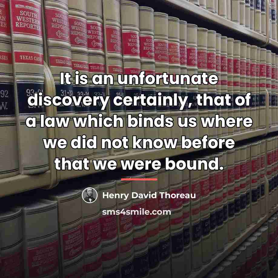 “It is an unfortunate discovery certainly, that of a law…” quote by Henry David Thoreau