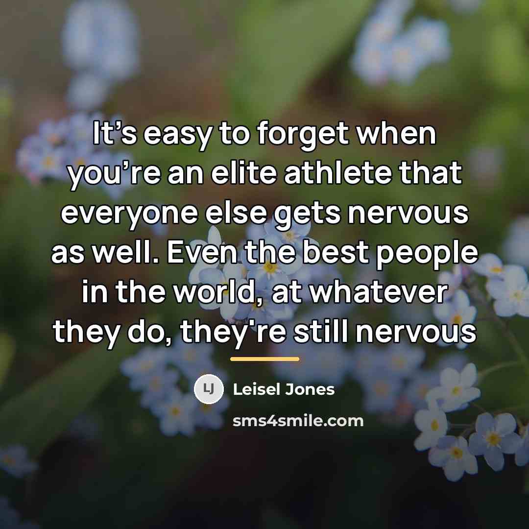 “It's easy to forget when you're an elite athlete that…” quote by Leisel Jones