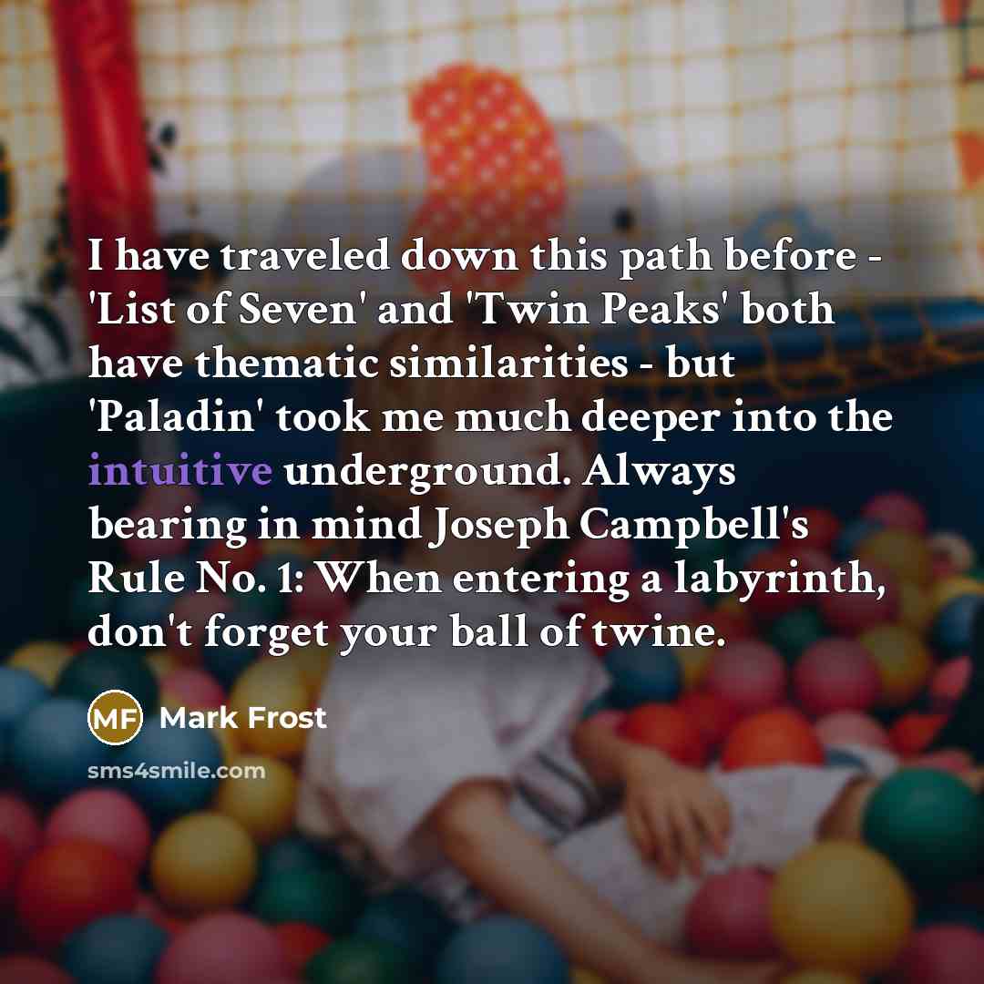 “I have traveled down this path before - 'List of…” quote by Mark Frost