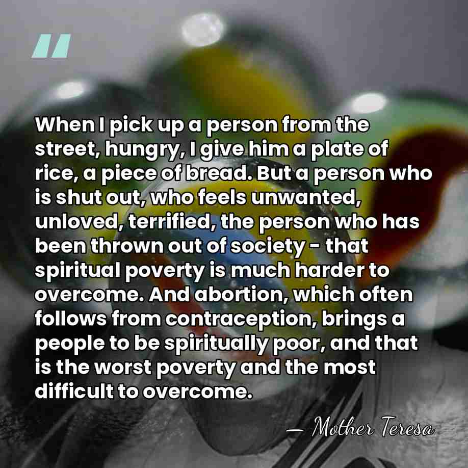When I pick up a person from the street, hungry, I give&hellip; - Mother Teresa