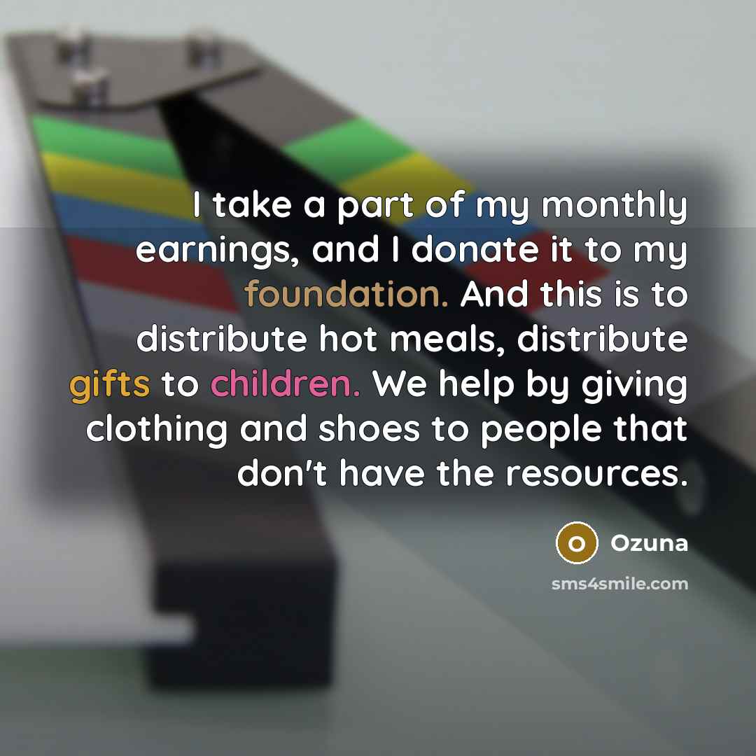 “I take a part of my monthly earnings, and I…” quote by Ozuna