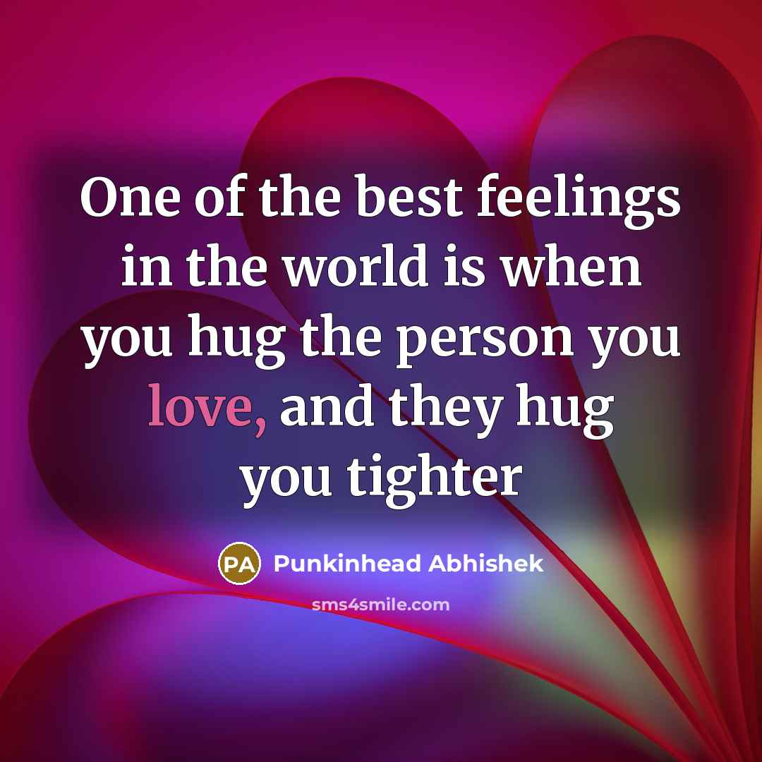 “One of the best feelings in the world is when…” quote by Punkinhead Abhishek