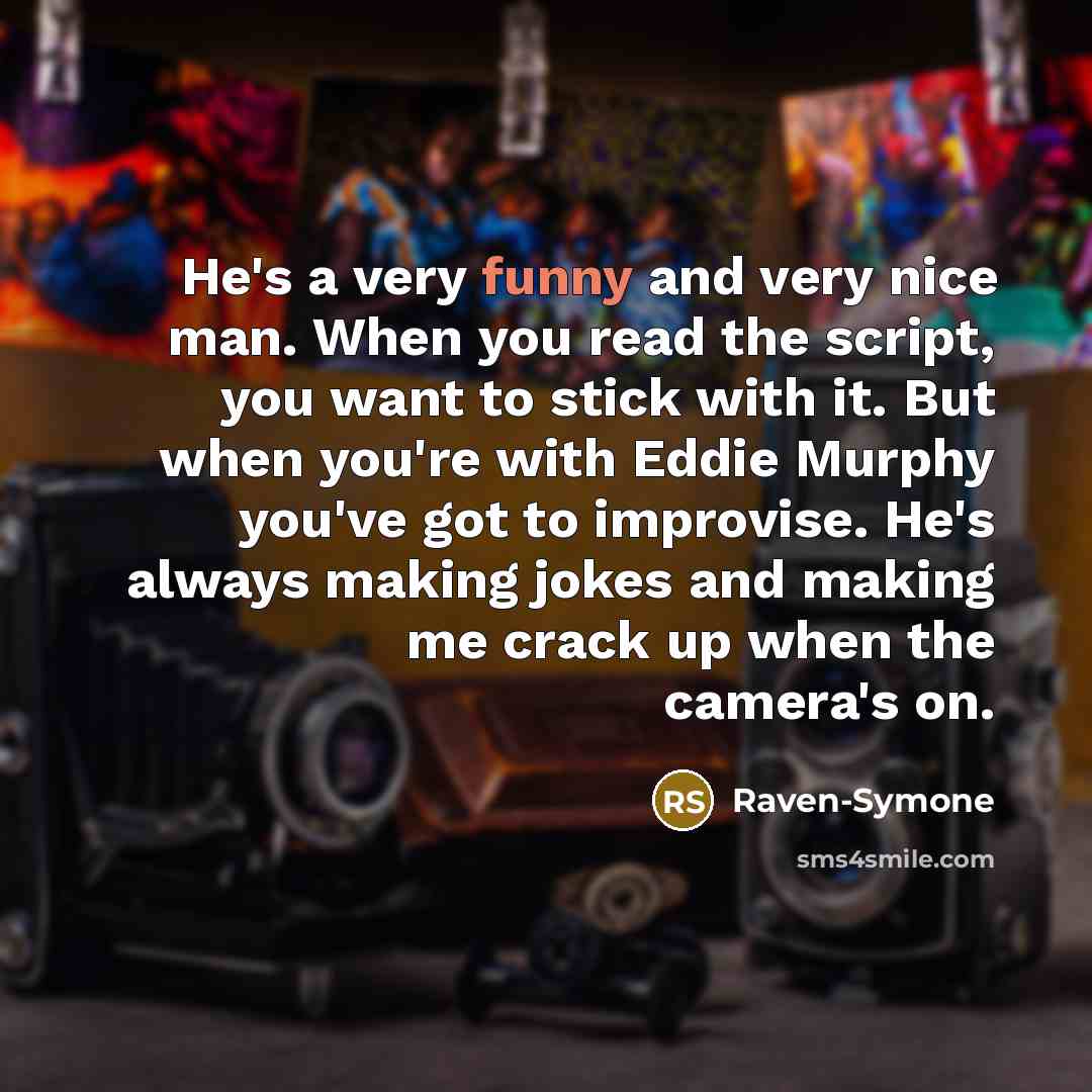 “He's a very funny and very nice man. When you…” quote by Raven-Symone