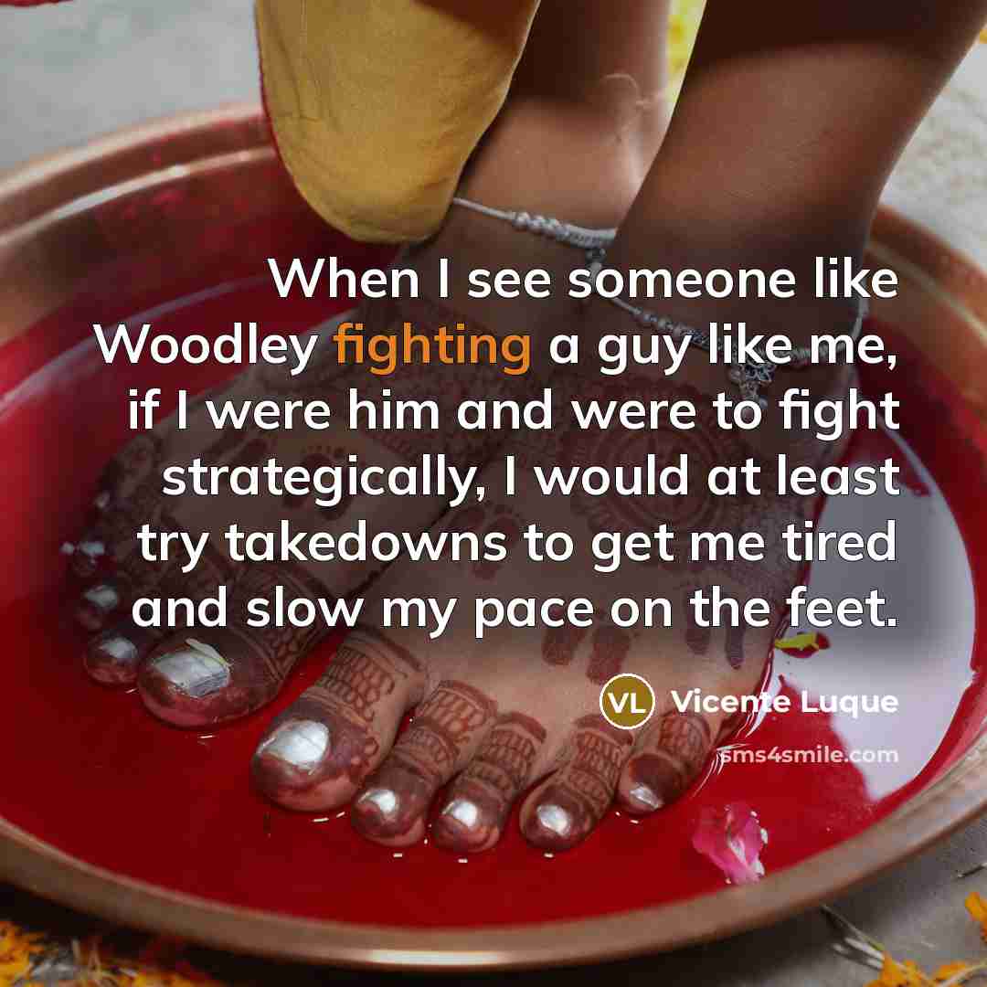 “When I see someone like Woodley fighting a guy like…” quote by Vicente Luque