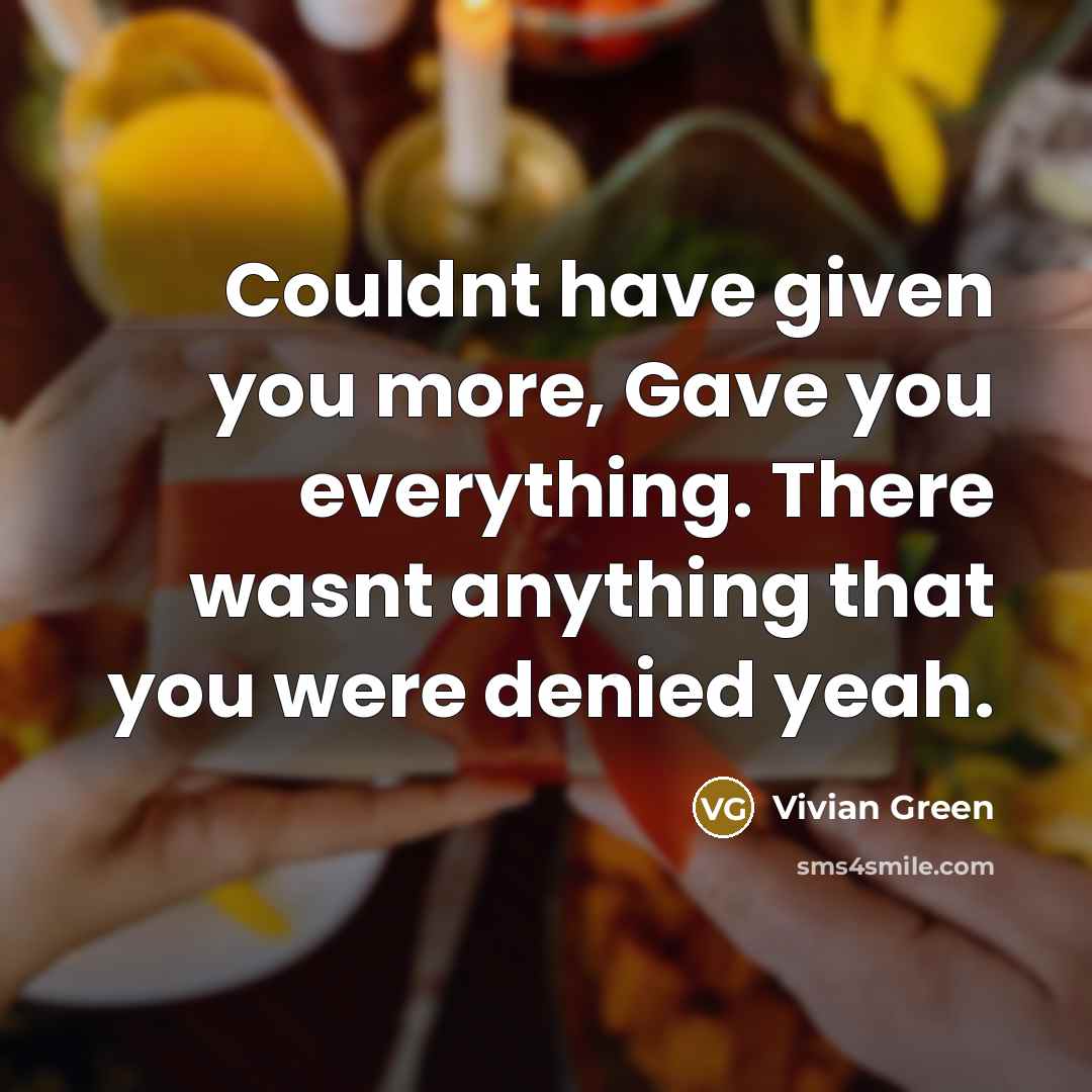“Couldnt have given you more, Gave you everything. There wasnt…” quote by Vivian Green