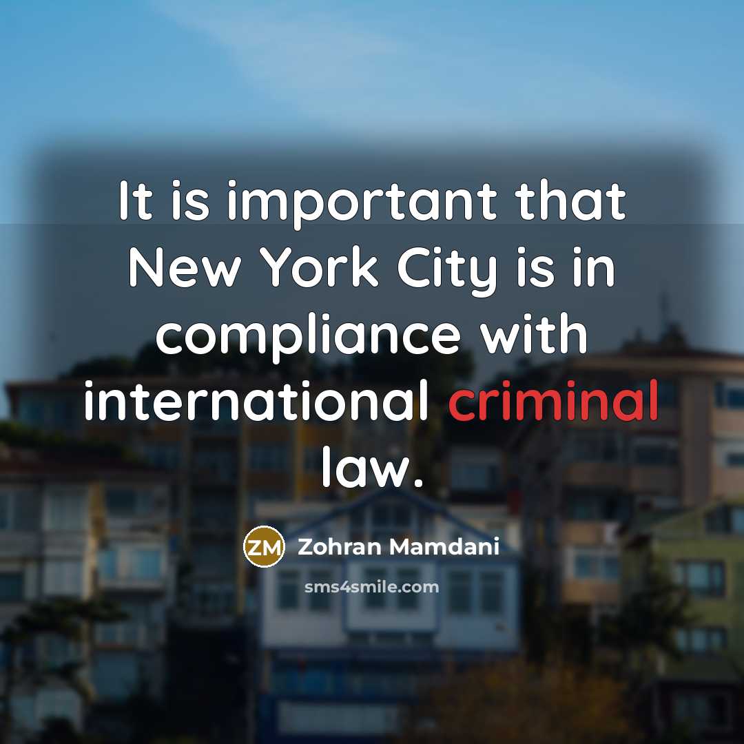 “It is important that New York City is in compliance…” quote by Zohran Mamdani