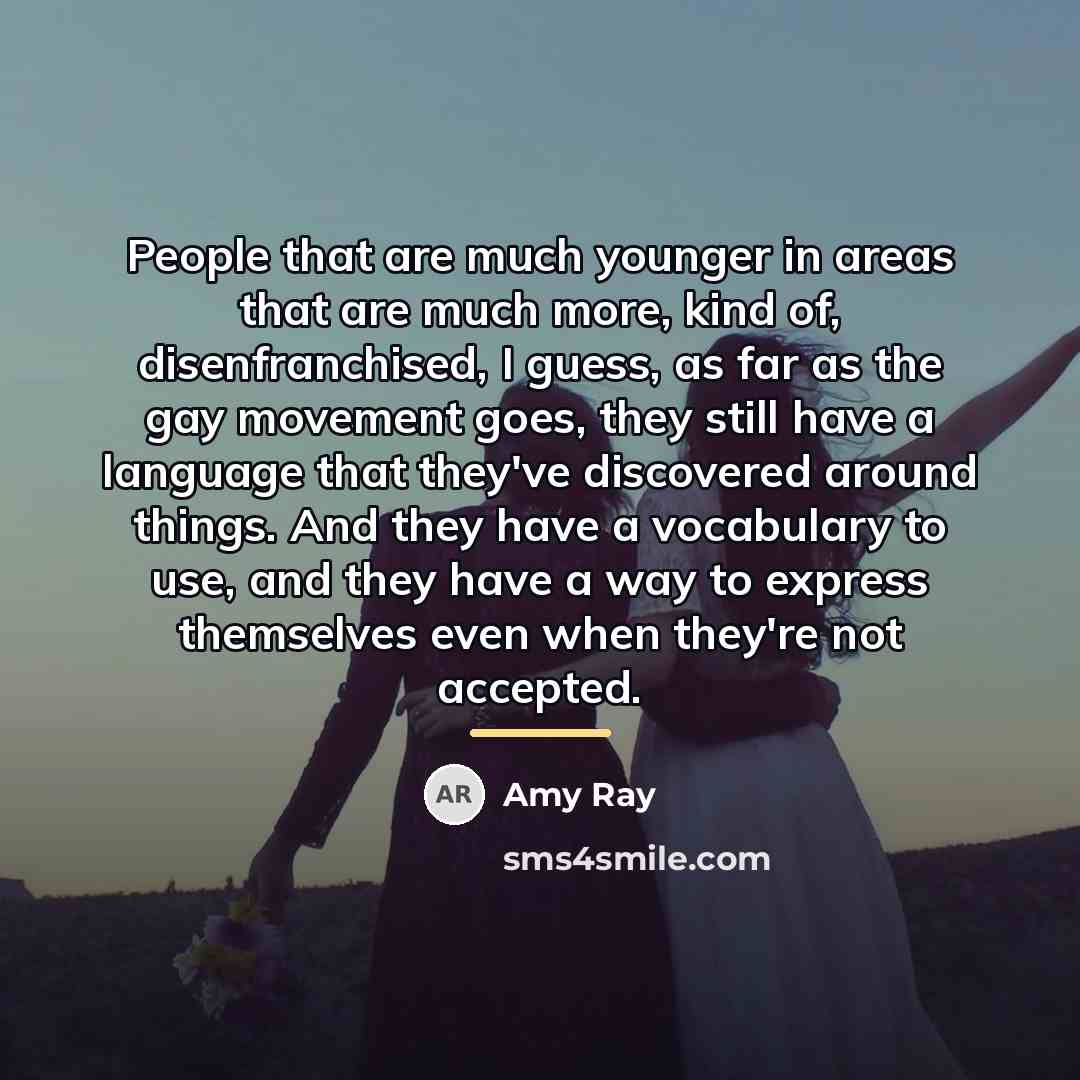 “People that are much younger in areas that are much…” quote by Amy Ray