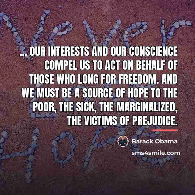 “... our interests and our conscience compel us to act…” quote by Barack Obama