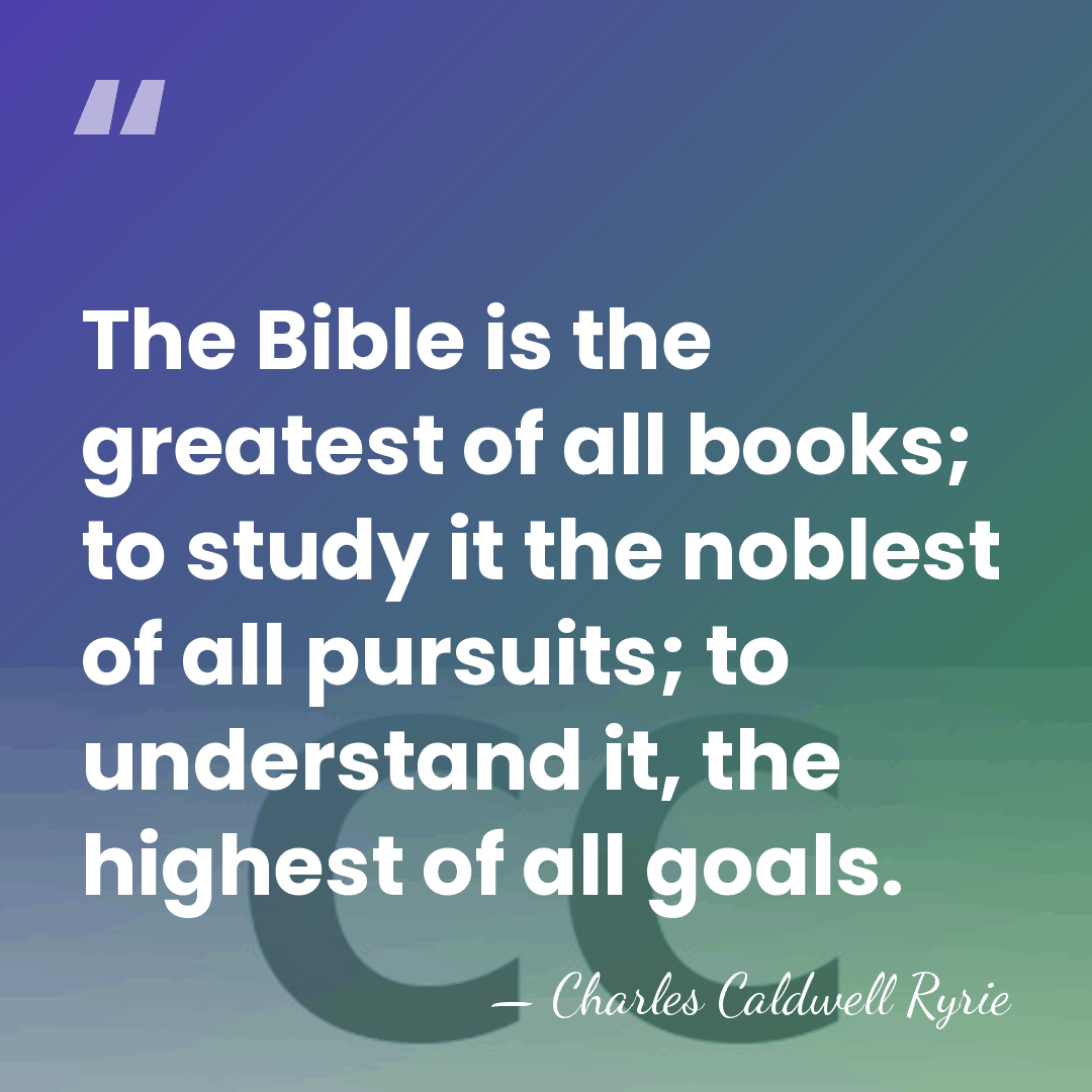 The Bible is the greatest of all books; to study it the&hellip; - Charles Caldwell Ryrie